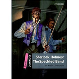 Sherlock Holmes: The Speckled Band - Oxford