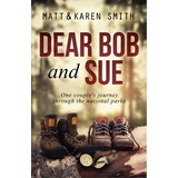 Dear Bob And Sue, De Dr Matt Smith. Editorial Matt Smith, Tapa Blanda En Inglés
