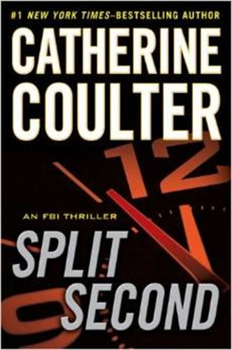 Split Second: An Fbi Thriller