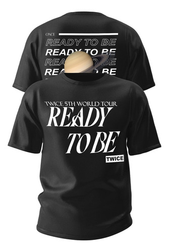 Camiseta Twice Ready To Be World Tour Frente E Costas Kpop
