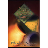 Tesoro En Vasos De Barro- Claudio Freidzon