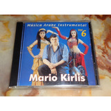 Mario Kirlis - Música Árabe Instrumental Vol. 6 - Cd Arg.