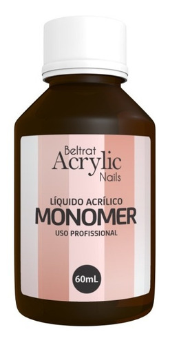 Monomer Líquido Acrílico Beltrat Unha 60ml - Acrylic Nails