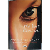 The Host ( La Huesped ) - Stephanie Meyer - Suma 