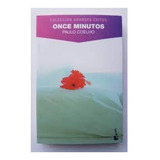 Once Minutos: Once Minutos, De Paulo Coelho. Editorial Planeta, Tapa Blanda, Edición 1 En Español, 2013