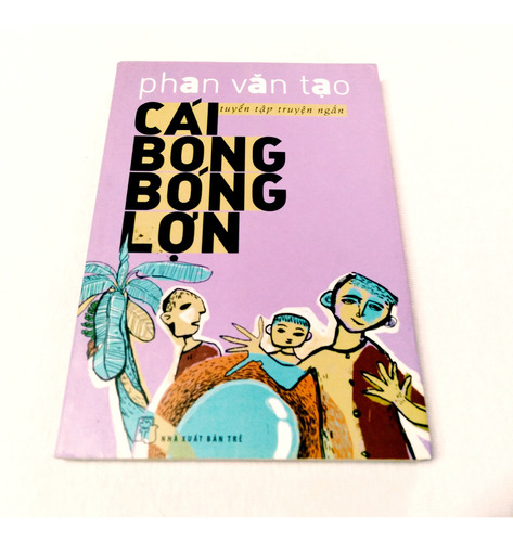 Cái Bong Bóng Lón - Phan Van Tao (em Vietnamita)