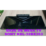 Base De Mesa Tv Sony Kdl-32bx353 De Segunda 