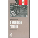 A Revolução Peruana, De Renique, José Luís. Editora Unesp, Capa Mole, Edição 1ª Edição - 2009 Em Português