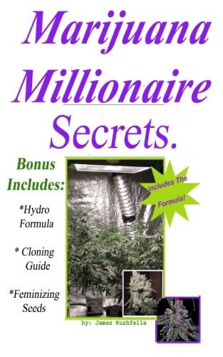 Marijuana Millionaire Secrets