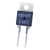 Termostato Sensor De Temp Ksd-01f 45°c  1.5a  Normal Cerrado