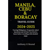 Libro: Manila, Cebu & Boracay Travel Guide: Touring Asked To