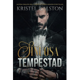 Libro: Sinuosa Tempestad: (volumen Independiente) (spanish