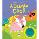 A Cabrita Cacá, De Cultural, Ciranda. Série Livro Do Barulho Ciranda Cultural Editora E Distribuidora Ltda., Capa Mole Em Português, 2017