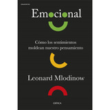 Emocional: No Aplica, De Mlodinow, Leonard. Editorial Crítica, Tapa Blanda En Español