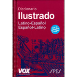 Dicc Ilustrado Latino Español Vox 