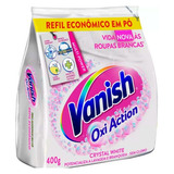 Tiramanchas Em Pó Refil Vanish Oxi Action Crystal White 400g