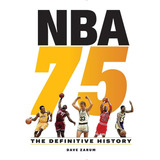 Libro Nba 75 The Definitive History - Dave Zarum