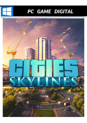 Cities Skylines + Expansões Pc Digital 