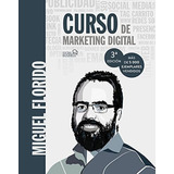 Curso De Marketing Digital - Florido Miguel Angel