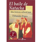 Baile De Natacha, El - Orlando Figes