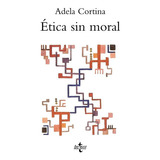 Tica Sin Moral, De Cortina, Adela. Editorial Tecnos, Tapa Blanda En Español