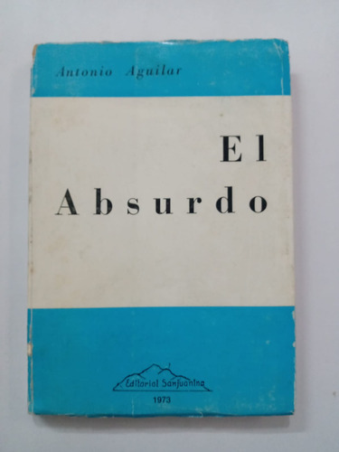 El Absurdo - Antonio Aguilar 
