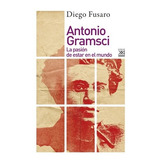 Antonio Gramsci - Diego Fusaro