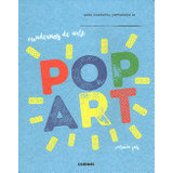 Libro Cuadernos De Arte Pop Art