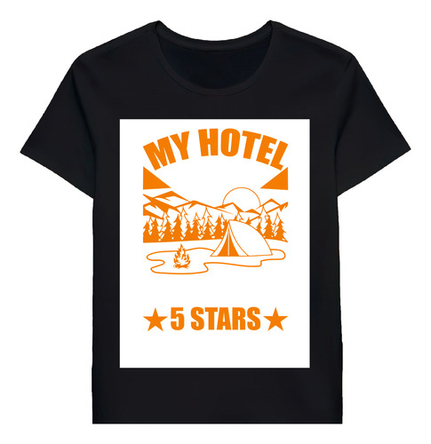 Remera My Hotel Has Way More Than 5 Stars Quotes Gr Desi0522