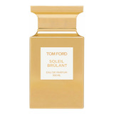 Tom Ford Soleil Brûlant Edp 100 Ml.