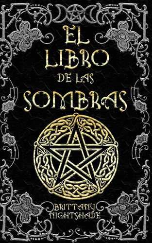 El Libro De Las Sombras: Hechizos Y Conjuros: Magia Roja,...