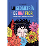 La Geometria De Una Flor - Gito Minore - Gourmet Musical