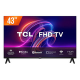 Smart Tv 43s5400a 43 Led Fhd Android Tv Tcl Bivolt Preto 110