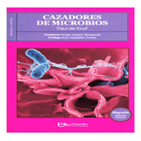 Cazadores De Microbios Pasta Blanda/ Original + Envío