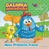 Galinha Pintadinha - Meus Primeiros Traços, De Ciranda Cultural. Série Licenciados Escolares Ciranda Cultural Editora E Distribuidora Ltda., Capa Mole Em Português, 2016