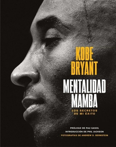 Mentalidad Mamba - Kobe Bryant