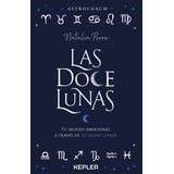 Las Doce Lunas - Natalia Porro