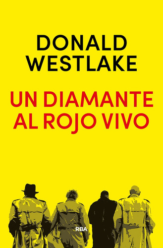 Un Diamante Al Rojo Vivo - Westlake, Donald E