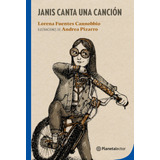 Libro Janis Canta Una Canción - Lorena Fuentes