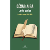 Ola Que Lee, La - Cesar Aira