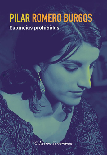 Libro Estancias Prohibidas - Romero Burgos, Pilar