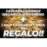 Cascarilla Arroz 100 % Organica, Sin Veneno! 10 Kg (80 Dm)