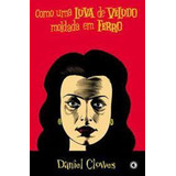 Livro Como Uma Luva De Veludo Moldada Em Ferro - Daniel Clowes [2002]