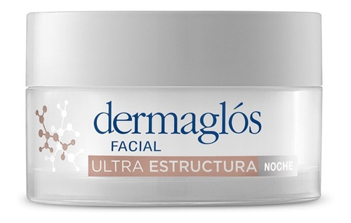 Crema Dermaglos Ultra Estructura Hidratante De Noche 50g