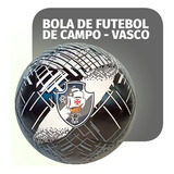 Bola De Futebol De Campo Nº 5 - Vasco Cor Preto