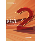 Direito Penal - Vol. 2 - 8ª Edição 2021: Parte Especial (arts. 121 A 234-b), De André Estefam. Editora Saraiva Educação S. A., Capa Mole Em Português, 2021