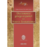 Libro: Diccionarioi Griego-español Del Nuevo Testamento. Del