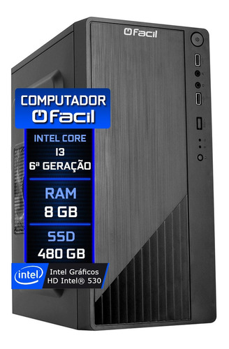 Computador Fácil Intel Core I3 6ª Geração 8gb Ssd 480gb