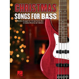 Christmas Songs For Bass 24 Melodies Arranged For 4string El