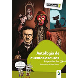 Antología De Cuentos Oscuros, De Poe, Edgar Allan. Editorial Camino Al Sur En Español, 2017